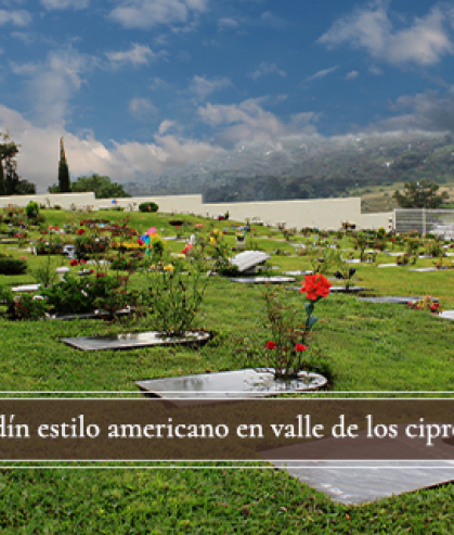 Jardín Estilo Americano: Ventajas y Diferencias con un Panteón Tradicional